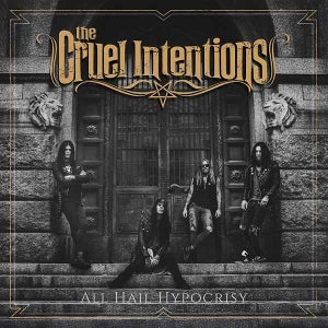 Cruel Intentions – All Hail Hypocrisy (LP)