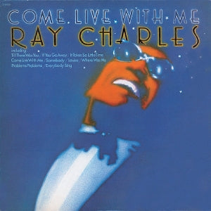 Ray Charles – Come Live With Me (LP)