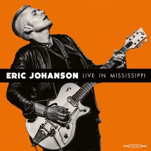 Eric Johanson – Live In Mississippi (LP)