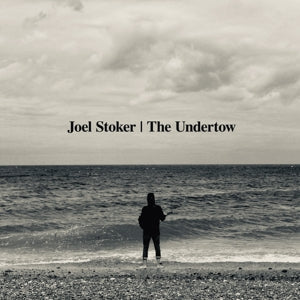 Joel Stoker – Undertow (LP)