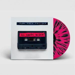 Punk Rock Factory – All Hands On Deck (LP)