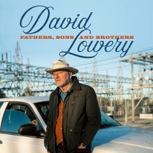David Lowery – Fathers