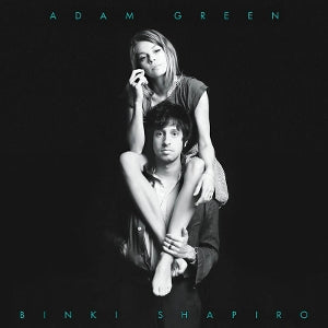 Adam Green & Binki Shapiro – Adam Green & Binki Shapiro (LP)