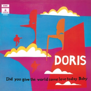 Doris – Did You Give the World Some Love Today Baby? (LP)