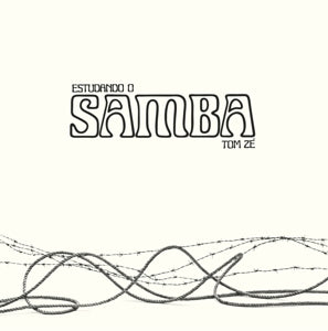 Tom Ze – Estudando O Samba (LP)