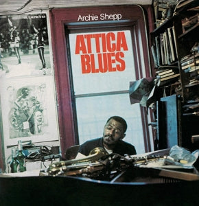Archie Shepp meets Kahil El'zabar's Ritual Trio – Attica Blues (12in)