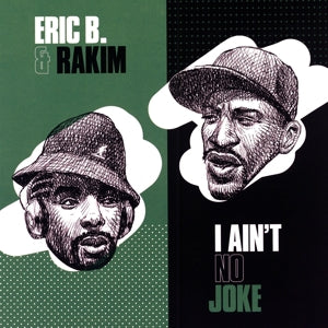 Eric B. & Rakim – I Ain't No Joke (12in)