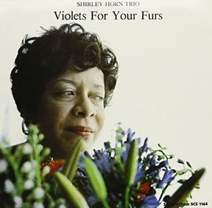 Shirley Horn – Violets For Your Furs (180 Grams) (LP)