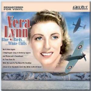 Vera Lynn – Blue Birds...White Cliffs (LP)