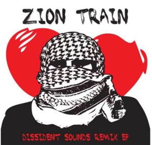 Zion Train – Dissident Sound (12in)
