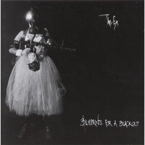 The Ex – Blueprints For a Blackout (LP)