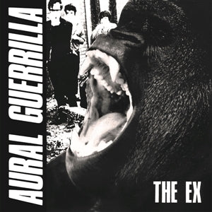 The Ex – Aural Guerrilla (LP)