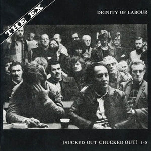 The Ex – Dignity of Labour (LP)