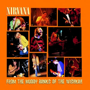 Nirvana – From the Muddy Banks of the Wishkah (LP)