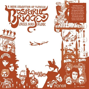 Various – Bosporus Bridges - a Wide Selection of Turkish Jazz and Funk (LP)