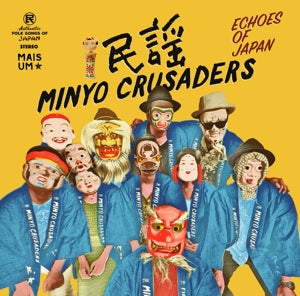 Minyo Crusaders – Echoes of Japan (LP)