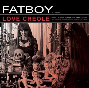 Fatboy – Love Creole (LP)
