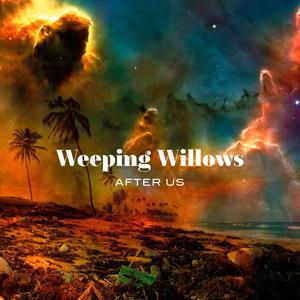 Weeping Willows – After Us (LP)