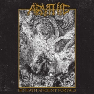 Abythic – Beneath Ancient Portals (LP)