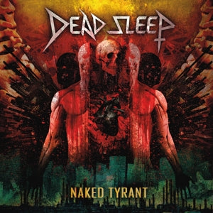 Dead Sleep – Naked Tyrant (LP)