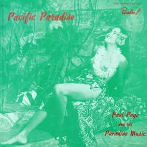 Paul Page & His Paradise Music – Pacific Paradise (LP)