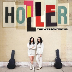 Watson Twins – Holler (LP)