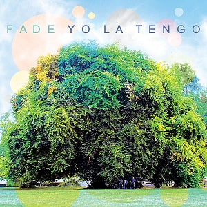 Yo La Tengo – Fade (LP)