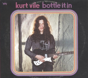 Kurt Vile – Bottle It In (LP)
