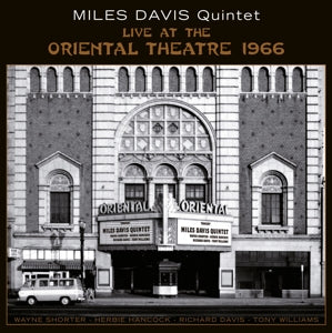 Miles Davis Quintet – Live At the Oriental Theatre 1966 (LP)