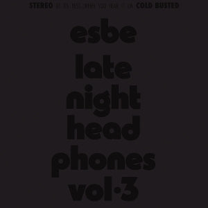 Esbe – Late Night Headphones Vol.3 (LP)