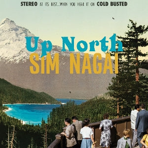 Sim Nagai – Up North (LP)