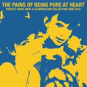 Pains of Being Pure at Heart – Perfect Right Now: a Slumberland Collection 2008-2010 (LP)