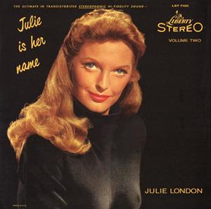 Julie London – Julie is Her Name/Lonely Girl/Calender Girl (LP)