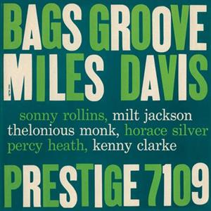 Miles Davis – Bags Groove (LP)