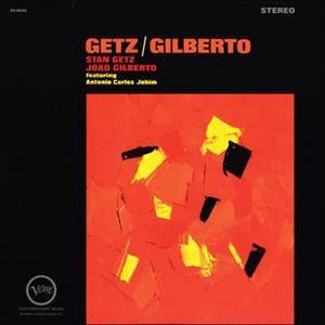 Stan Getz & Gilberto – Getz & Gilberto (LP)