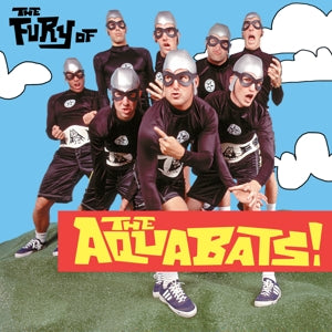 Aquabats – The Fury of the Aquabats! (LP)