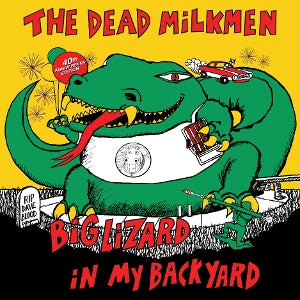 Dead Milkmen – Big Lizard In My Backyard (LP)