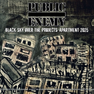 Public Enemy – Black Sky Over the Projects: Apartment 2025 (LP)