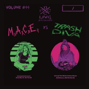 M.A.C.E. & Trash Diva – Dcxpc Live Vol.44 (LP)