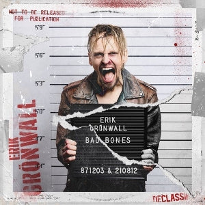 Erik Gronwall – Bad Bones (LP)