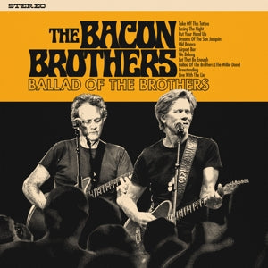 Bacon Brothers – Ballad of the Brothers (LP)
