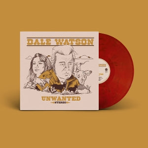 Dale Watson – Unwanted (LP)