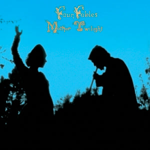 Faun Fables – Mother Twilight (LP)