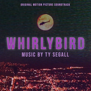 Ty Segall – Whirlybird (LP)