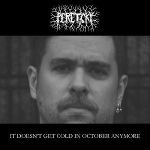 Peretsky – It Doesn't Get Cold In October Anymore (LP)