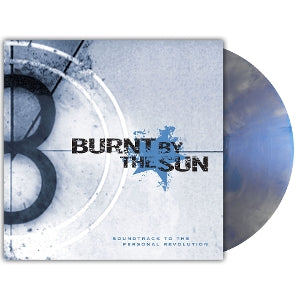 Burnt By the Sun – Soundtrack To the Personal Revolution (LP)