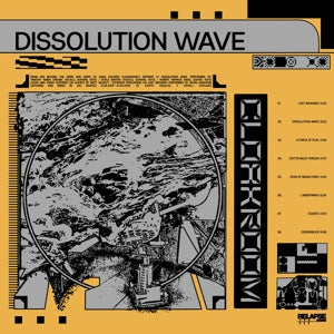 Cloakroom – Dissolution Wave (LP)