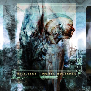 Bill Leeb – Model Kollapse (LP)