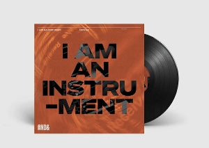 I Am an Instrument – Receive (LP)