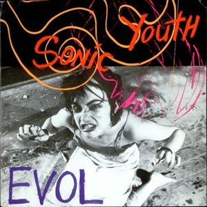 Sonic Youth – Evol (LP)